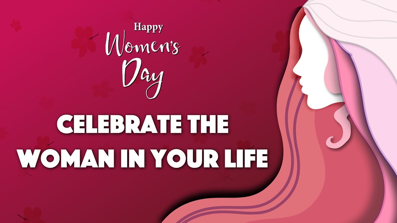 Why do We Celebrate Women's Day
