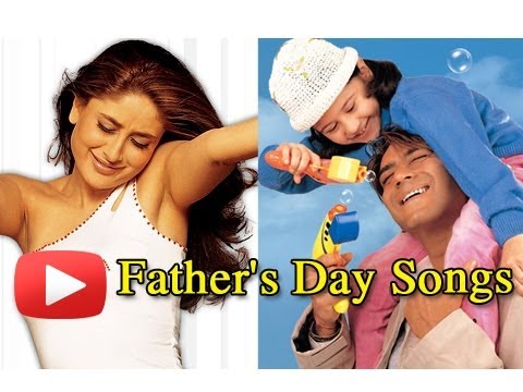 Fathers Day Bollywood Songs
